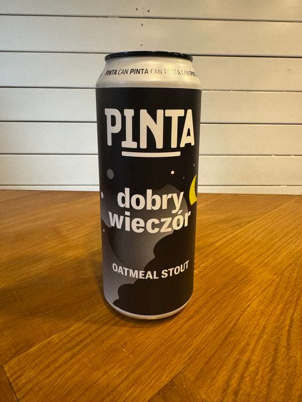 Dobry Wieczór - 50cl, 4,9%, Oatmeal Stout - Pinta