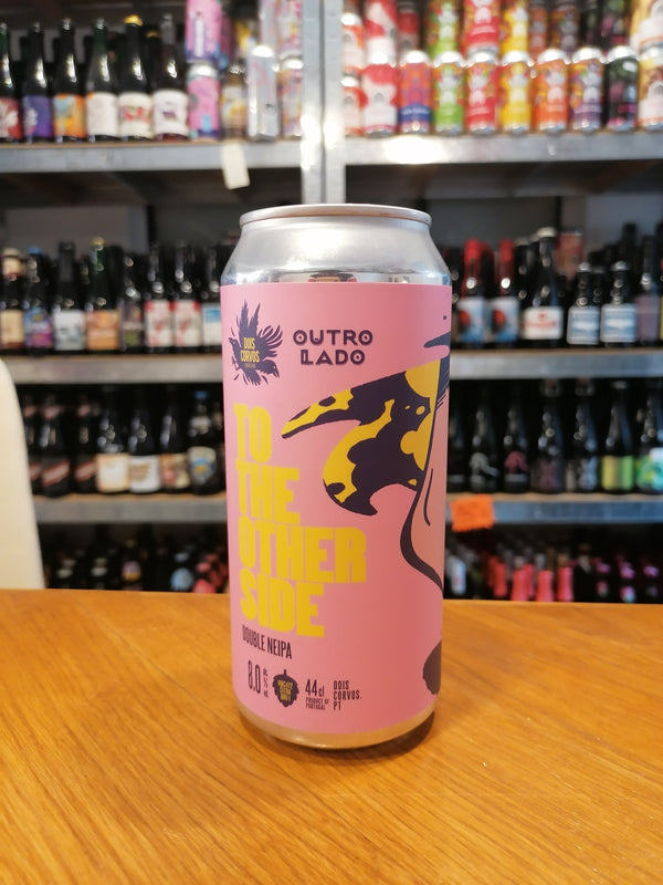 Dois Corvos "To The Other Side" | 8% | 44cl | Double Hazy Neipa