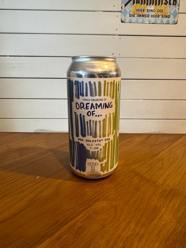 Dreaming Of... DDH Dolcita IPA - 44cl, 7%, IPA - Track Brewing