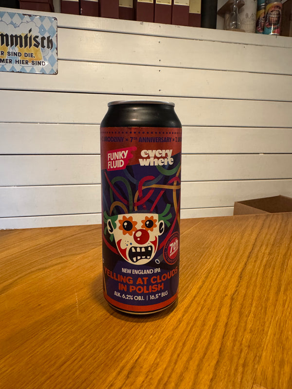 Yelling At Clouds In Polish - 50cl, 6,2%, NEIPA - Funky Fluid