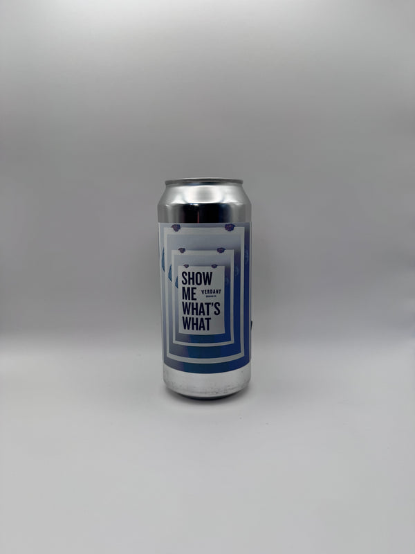 Show Me What's What - 44cl, 6,5%, IPA - Verdant