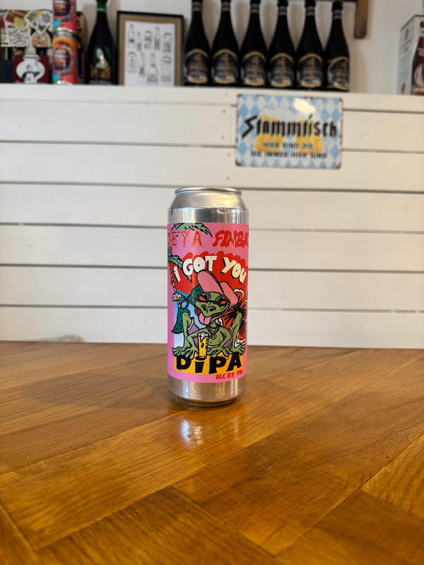 I Got You 2026 - 50cl, 8%, DIPA - DEYA x Finback
