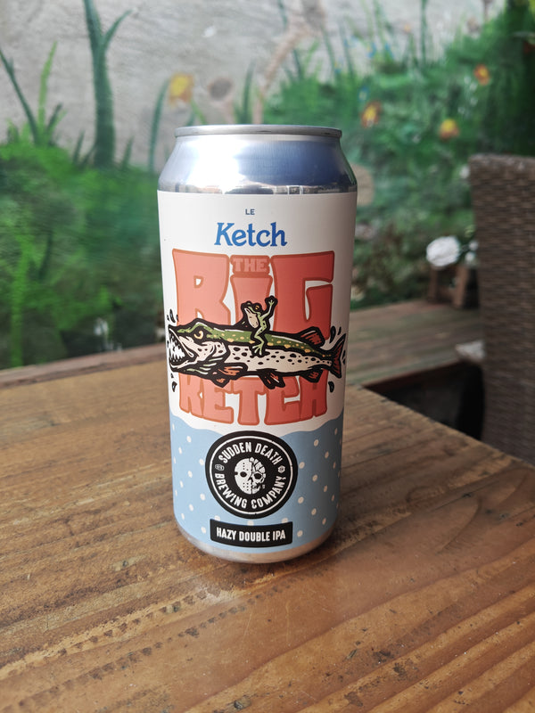 The Big Ketch - Sudden Death/Le Ketch - 44 cl. - 8,0%